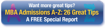 MBA Admissions A-Z: 26 Great Tips - Download your free copy!