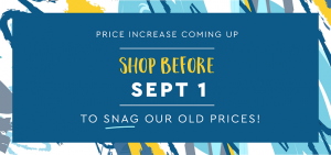 Price Increase Ahead! Shop Now and Save!