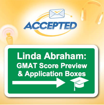 Linda Abraham on the GMAT Score Preview