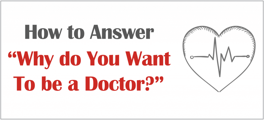why do you want to be a doctor