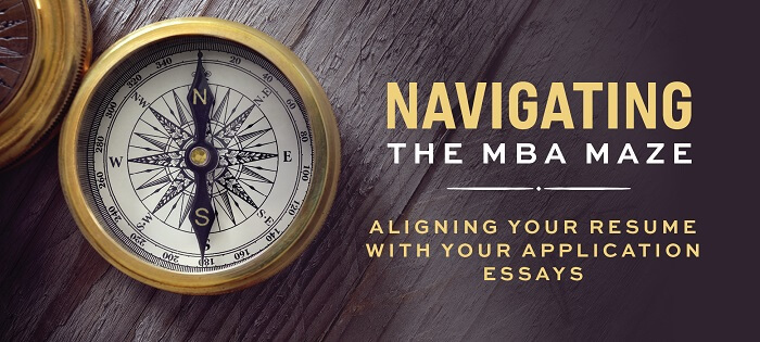 Navigating MBA Maze Aligning Your Resume With Applications Essays