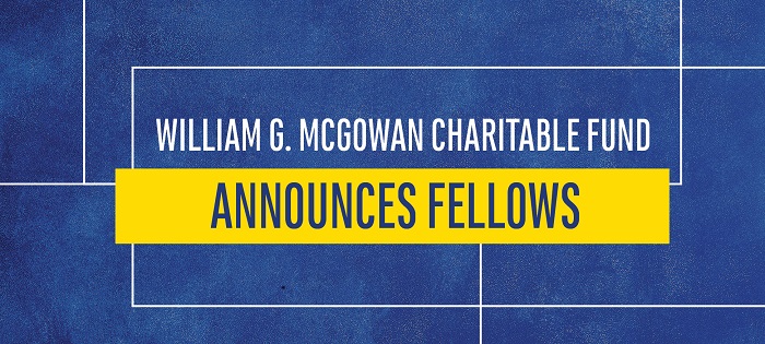 William McGowan Charitable Fund Announces Fellows
