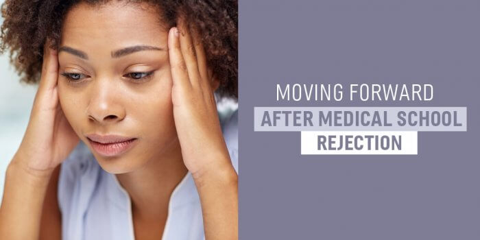 Moving Forward After Medical School Rejection