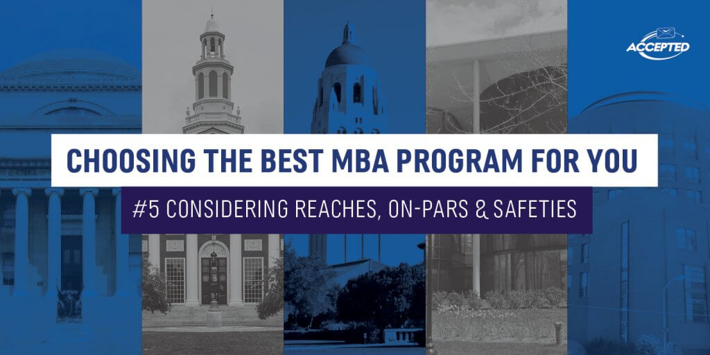 Best MBA Considering Reaches On Pars and Safeties