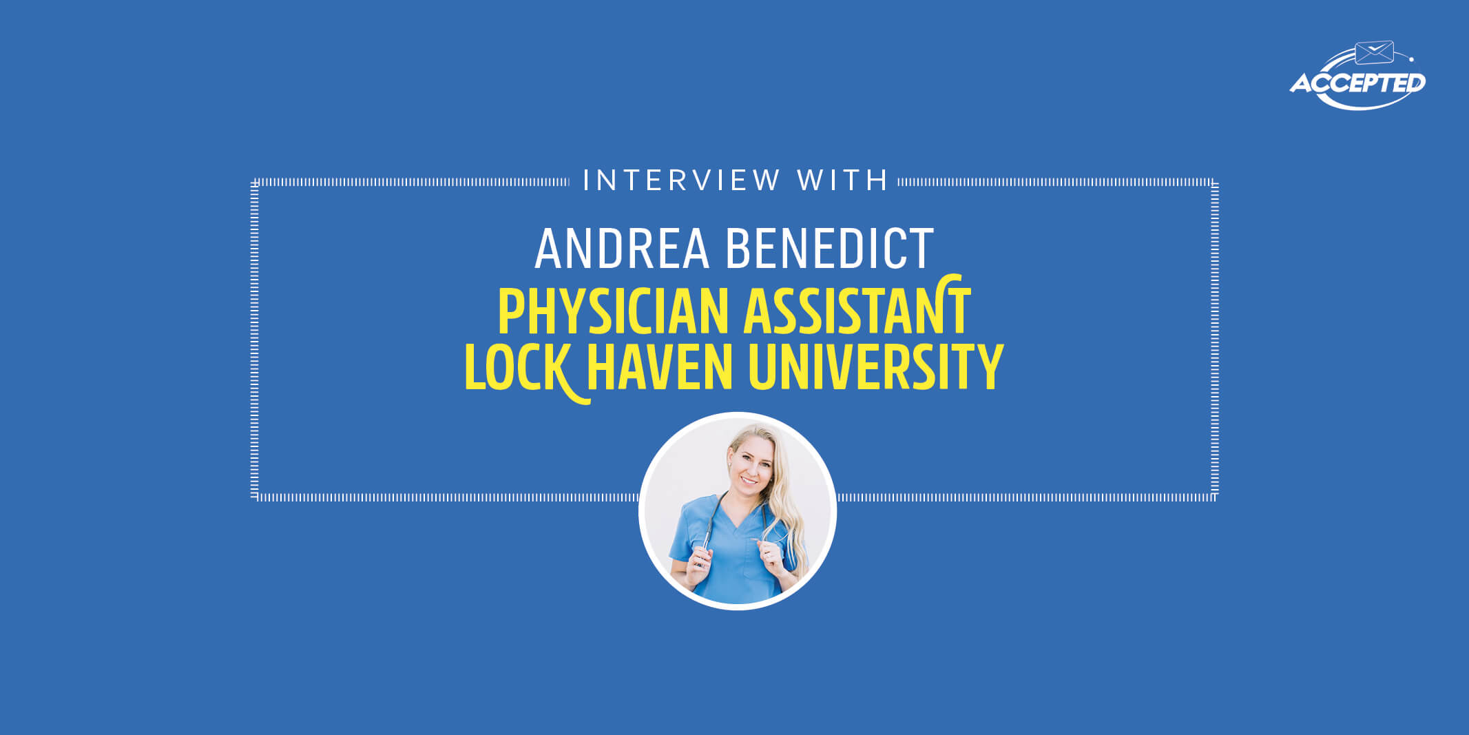 Interview with a Physician Assistant - Andrea Benedict 