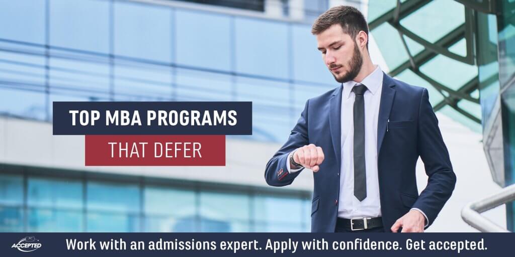 Top MBA Programs that Defer