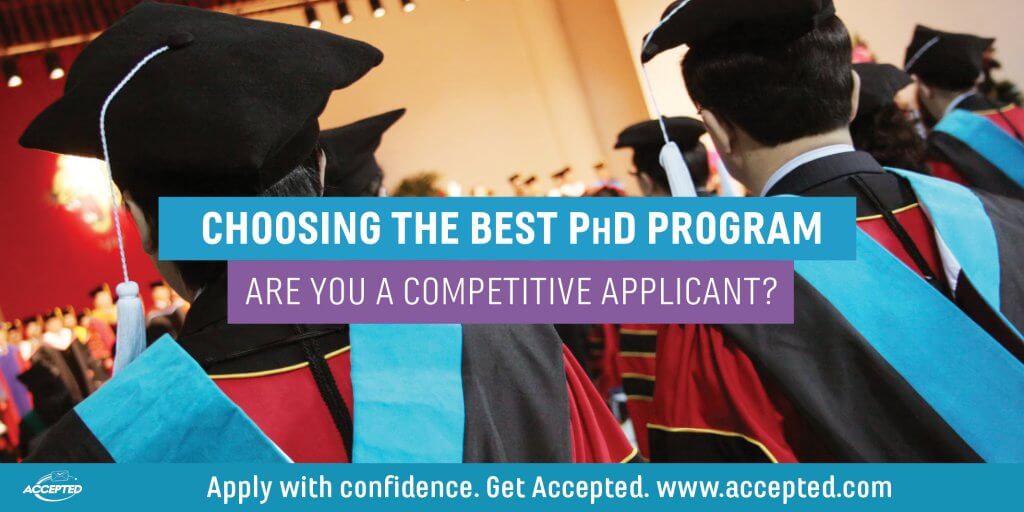 Choosing Best PhD Program Are You a Competitive Applicant