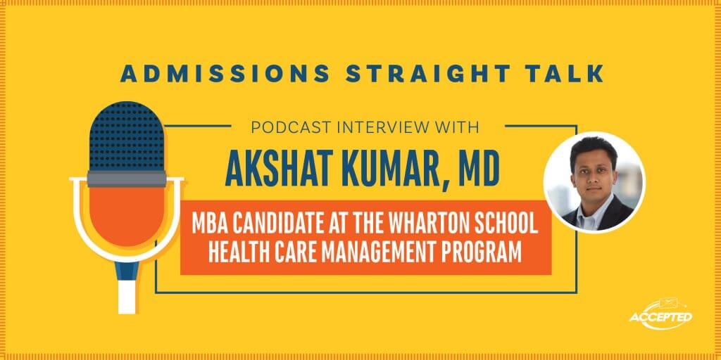 Dr. Akshat Kumar MBA Wharton Blog