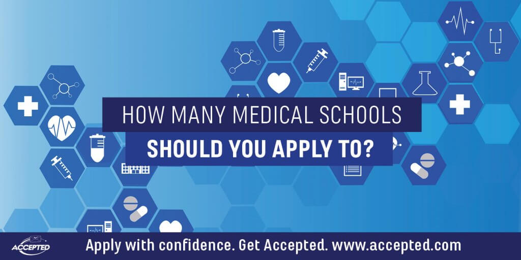 How many medical schools should you apply to