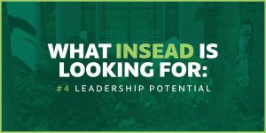 INSEAD- Leadership potential