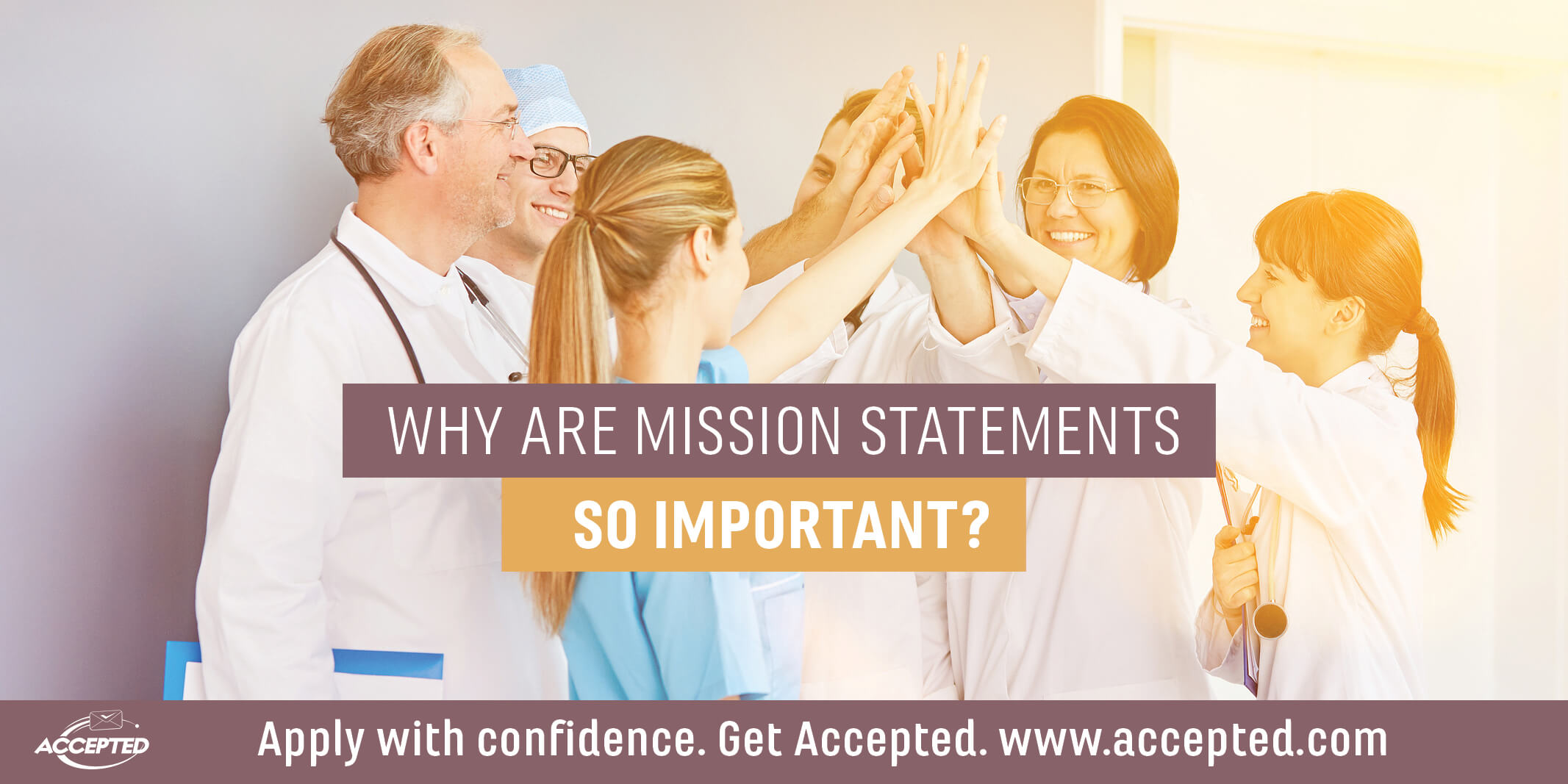 accepted-why-are-med-schools-mission-statements-so-important