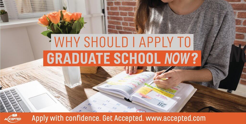 Why Should I Apply to Graduate School Now   2