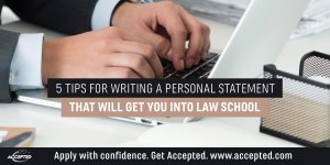 5 Tips for writing a personal statement that will get you into Law School