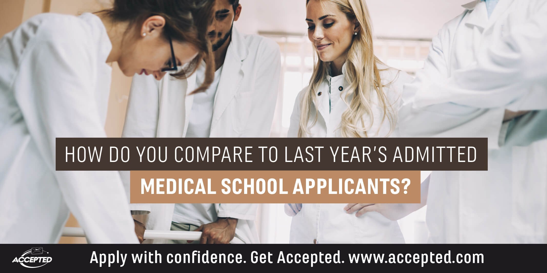 How do you compare to last years admitted medical school applicants