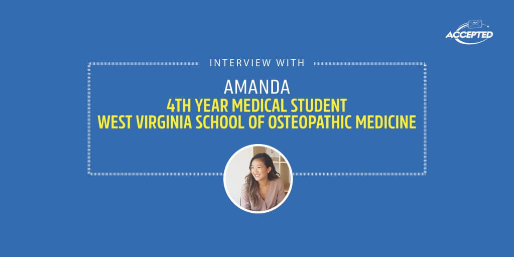 Interview with Amanda, a Medical Student at West Virginia School of Osteopathic Medicine