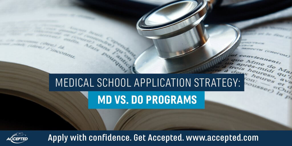 Med school application strategy MD vs DO Programs