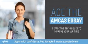 Ace the AMCAS effective techniques to improve your writing