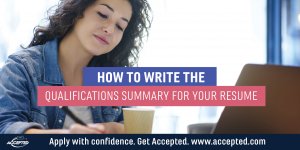 How to write the qualifications summary for your resume
