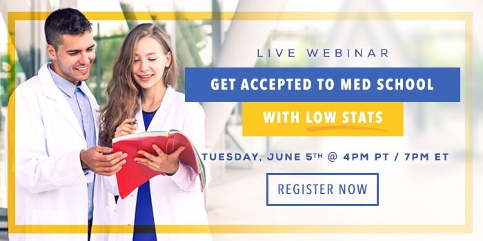 Getting Into Med School With Low Stats Webinar Reminder | Accepted