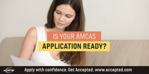 Is Your AMCAS Application Ready?