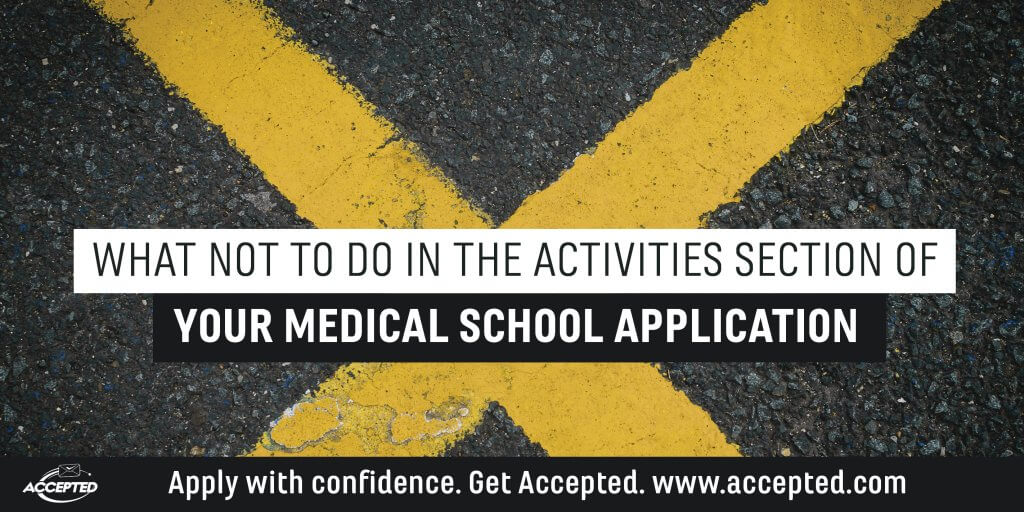 Not to do activities section med school application