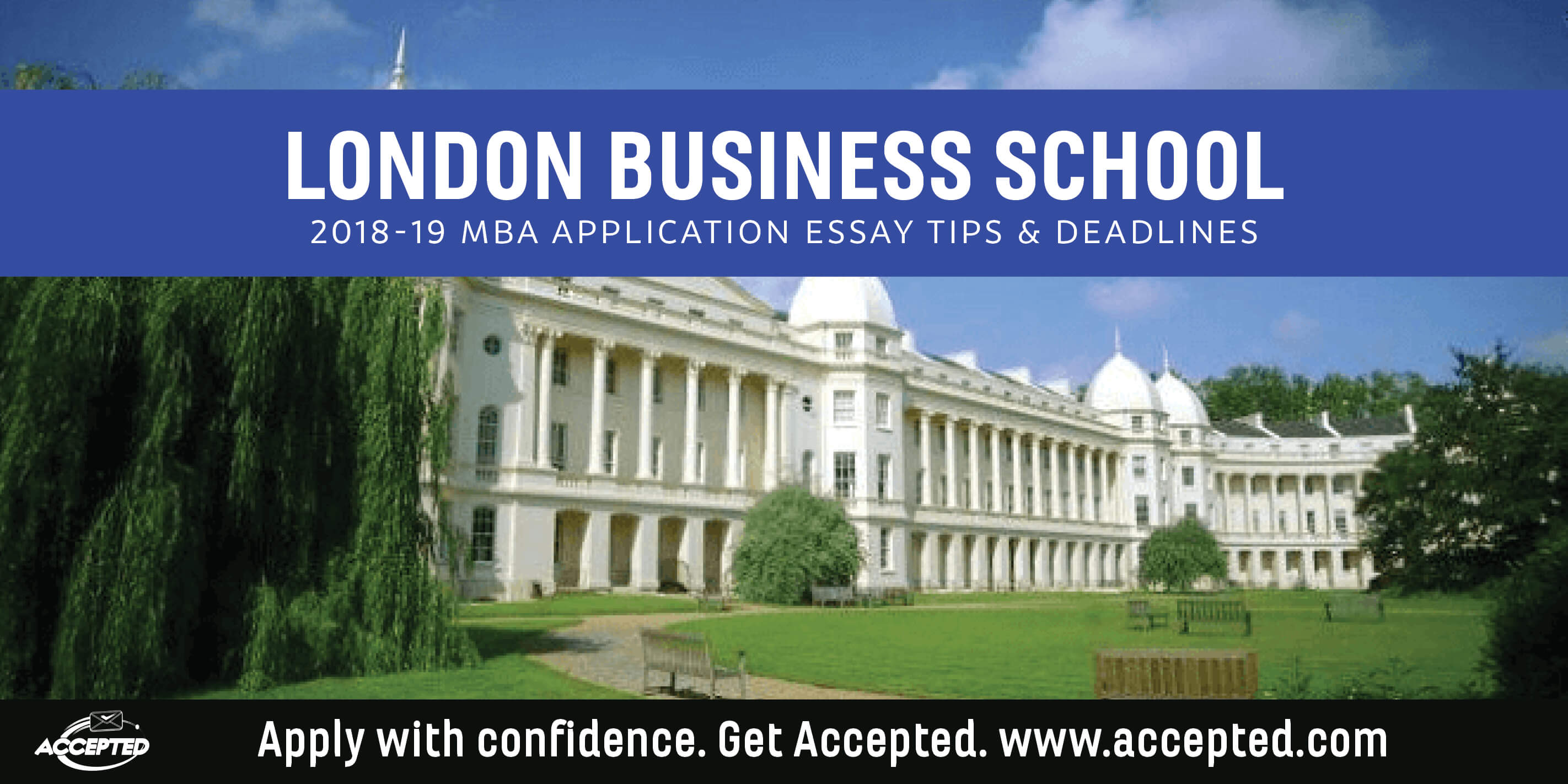 London Business School 2018-19 MBA essay tips and deadlines