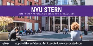 NYU Stern Langone 2018-19 MBA essay tips and deadlines