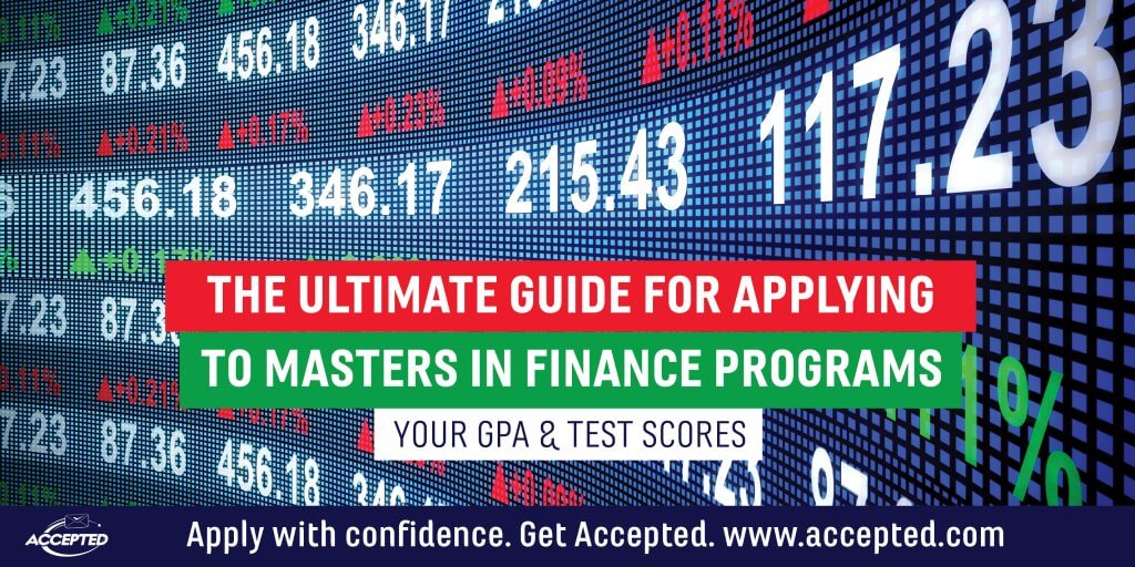 The ultimate guide for applying to MiF programs your GPA and test scores