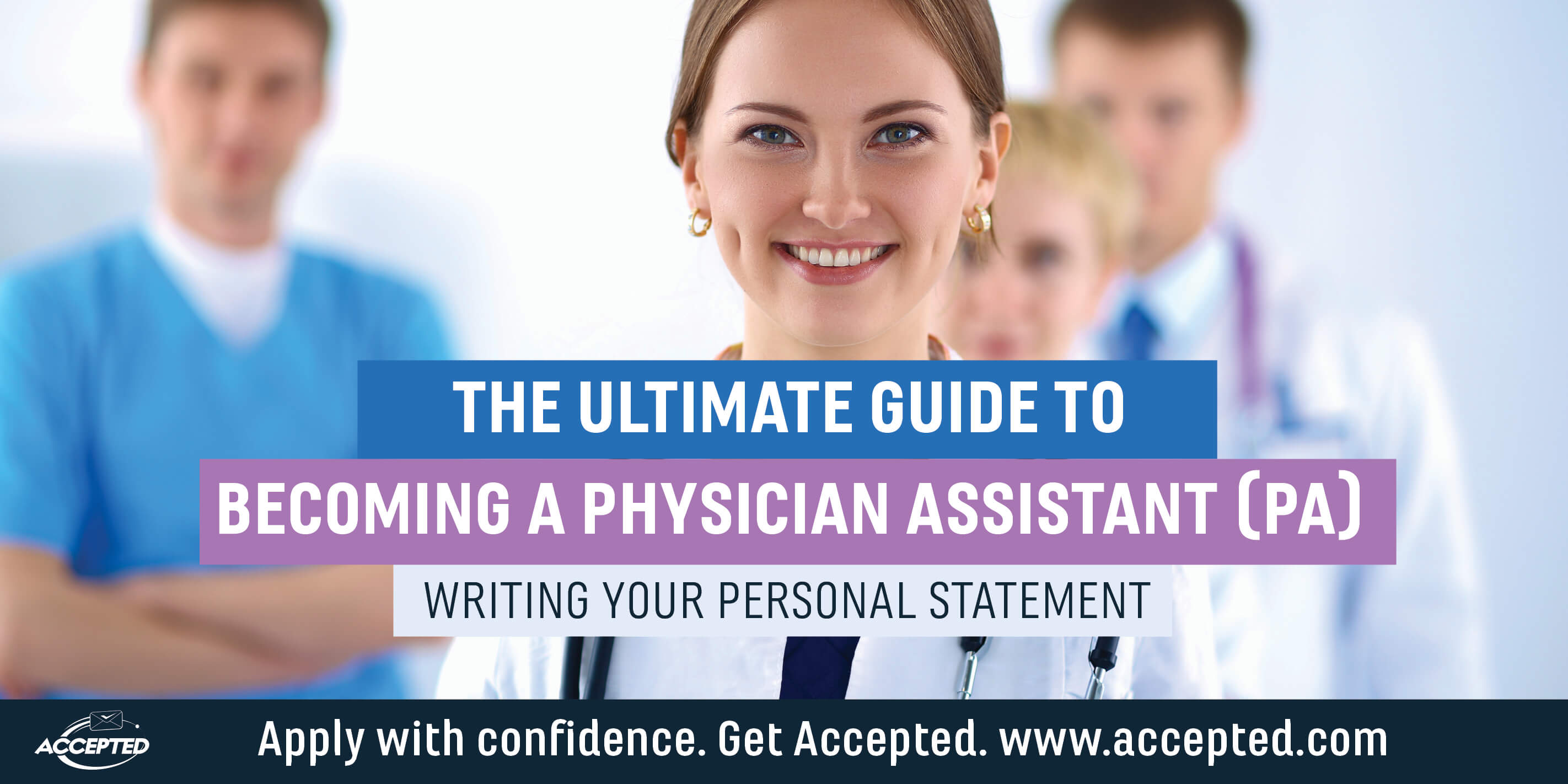 The ultimate guide to becoming a PA writing your personal statement