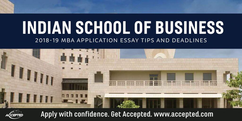 Indian School of Business 2018 19 MBA essay tips