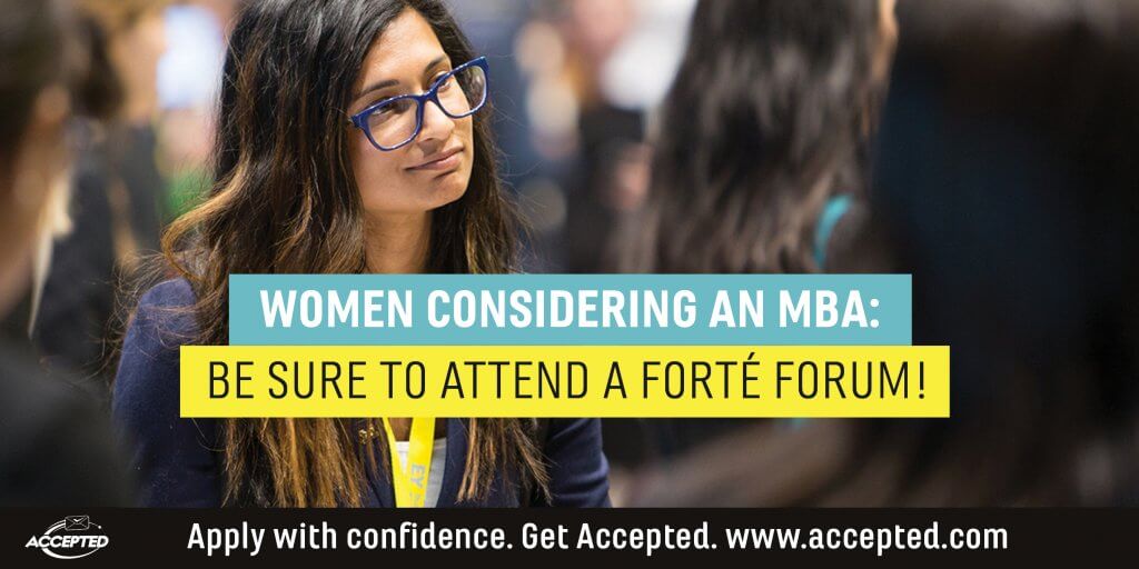 Women considering an MBA be sure to attend a Forte forum