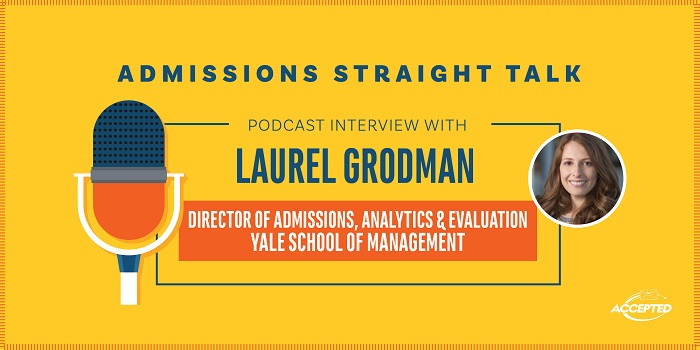 Interview with Laurel Grodman Director of Admissions, Analytics and Evaluation at Yale SOM