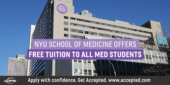 NYU School of Medicine Offers Free Tuition to All Med Students. For NYU School of Medicine application essay tips, click here!