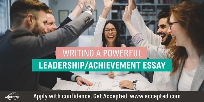Writing a Powerful Leadership/Achievement Essay