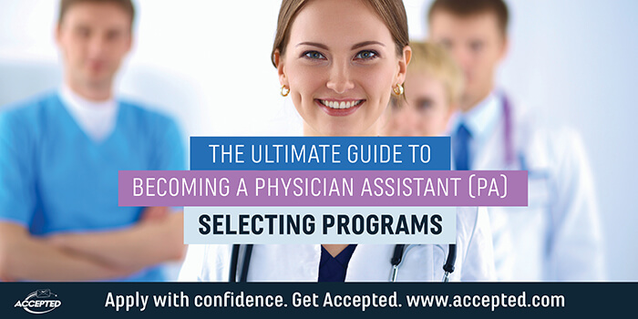 Ultimate guide to becoming a PA- Selecting programs