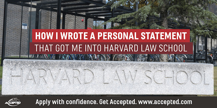 Personal Statement That Got Me Into Harvard Law School