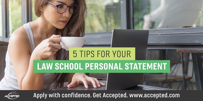 5 Tips for Your Law School Personal Statement