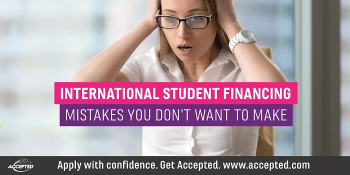 International student financing mistakes you dont want to make