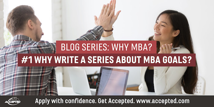 why mba goals series