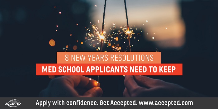 8 New Years Resolutions Med School Applicants Need to Keep
