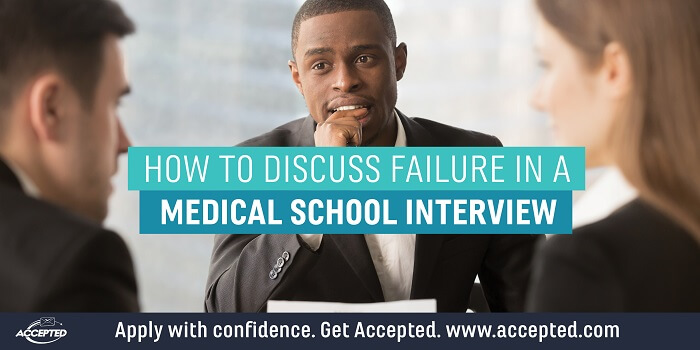 How to Discuss Failure in a Medical School Interview