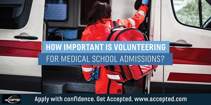 How Important is Volunteering for Medical School Admissions