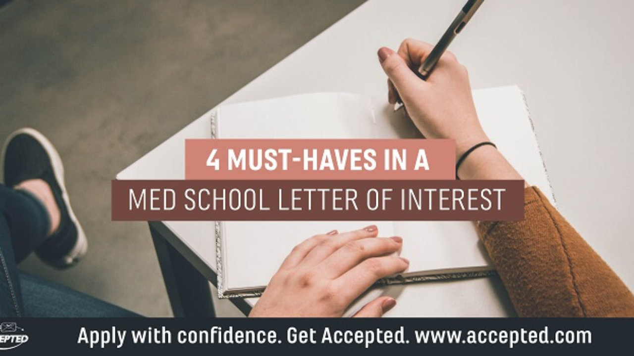 Must | Haves in School Interest Med Accepted a 4 Letter of