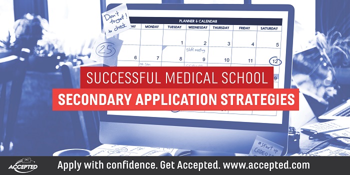 Successful Medical School Secondary Application Strategies