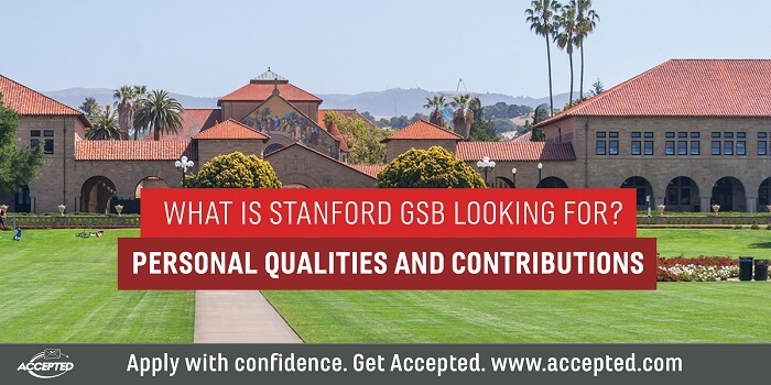 What is Stanford GSB Looking For Personal Qualities