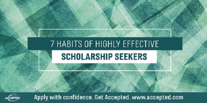 7 Habits of Highly Effective Scholarship Seekers