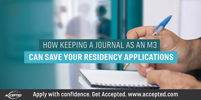 How Keeping a Journal as an M3 Can Save Your Residency Applications