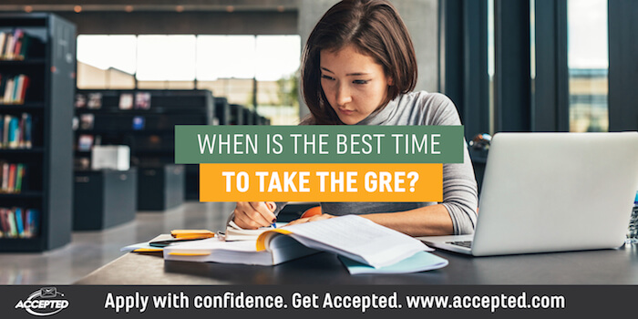 When is the best time to take the GRE?