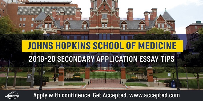 Johns Hopkins University School of Medicine Secondary Application Essay