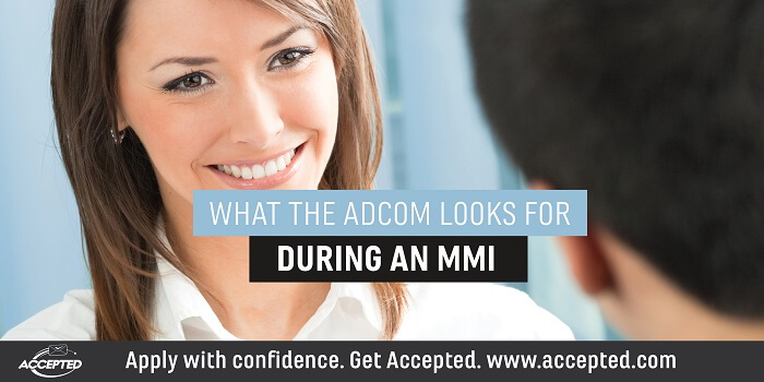 What the Adcom Looks For During an MMI